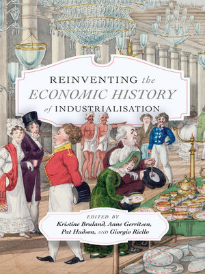 cover image of Reinventing the Economic History of Industrialisation